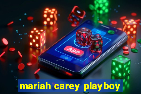 mariah carey playboy